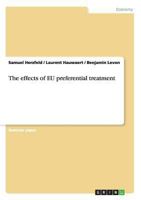 The effects of EU preferential treatment 3656247293 Book Cover