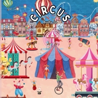 Circus: Le Cirque d'AJ B0DCP29DQS Book Cover