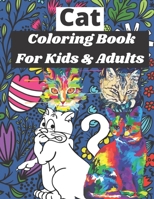 Cat Coloring Book For Kids & Adults: for Relaxation and Stress Relief ( coloring book) B088Y1DNDD Book Cover