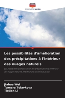 Les possibilités d'amélioration des précipitations à l'intérieur des nuages naturels (French Edition) 6207960769 Book Cover