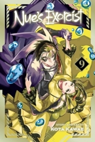 Nue's Exorcist, Vol. 9 1974765490 Book Cover