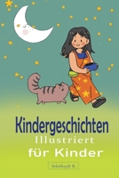 Kindergeschichten Illustriert für Kinder B0BTYR52R2 Book Cover