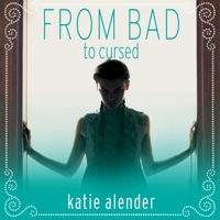 From Bad to Cursed B08XLCG4F9 Book Cover
