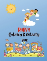 Ruby's Activity and Coloring Book For Children 1387297597 Book Cover