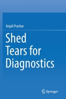 Shed Tears for Diagnostics 9811371717 Book Cover