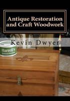 Antique Restoration and Craft Woodwork 1479157171 Book Cover