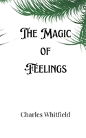 The Magic of Feelings 991690779X Book Cover