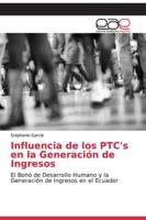 Influencia de los PTC's en la Generación de Ingresos 6200048231 Book Cover