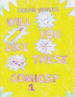 Will You Like These Comics? 1 1068481900 Book Cover