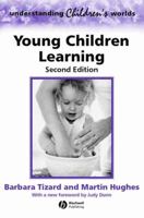 Young Children Learning (Understanding Children's Worlds) 0631236155 Book Cover