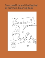 TwoLoveBirds and the Festival of Samhain Coloring Book 1694533573 Book Cover