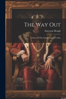 The Way Out 1515318311 Book Cover