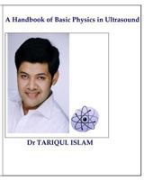 A Handbook of Basic Physics in Ultrasound 1495221563 Book Cover
