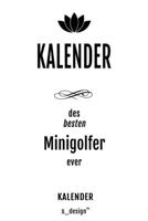 Kalender für Minigolfer: Wochen-Planer 2020 / Tagebuch / Journal für das ganze Jahr: Platz für Notizen, Planung / Planungen / Planer, Erinnerungen und Sprüche (German Edition) 171185963X Book Cover