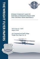 Ethnic Conflict and Centcom Policy for the Central Asian Republics 147920627X Book Cover