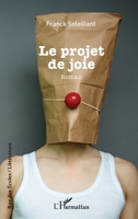 Le projet de joie (Rue Des Écoles) (French Edition) 2336418649 Book Cover