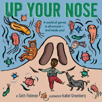Up Your Nose 0062953389 Book Cover