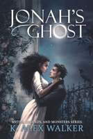 Jonah's Ghost: A Paranormal Romance B0BPP4476H Book Cover