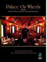 Palace on Wheels: A Royal Train Journey Through Rajasthan 817234063X Book Cover