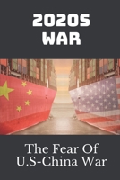 2020s War: The Fear Of U.S-China War: War Increase null Book Cover