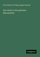 Das Leben in den grössten Meerestiefen (German Edition) 3386136737 Book Cover