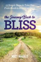The Journey Back to Bliss 0359042880 Book Cover