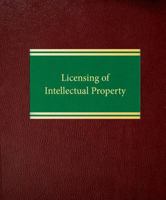 Licensing of Intellectual Property (Commercial Law Intellectual Property Series) 1588520641 Book Cover