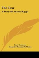 Antiek toerisme. Roman uit Oud-Egypte 1511684372 Book Cover