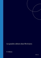Les grandes cultures dans l'île de Java (French Edition) 9004566287 Book Cover