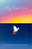 My First Love 0759659737 Book Cover