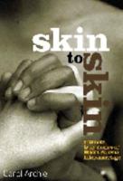 Skin To Skin: Intimate, true stories of Maori-Pakeha relationships 0143019627 Book Cover