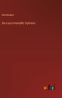 Die experimentelle Diptherie 3368534963 Book Cover