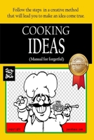 Cooking Ideas: Manual for forgetful B0BTNSKCN5 Book Cover