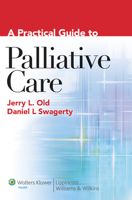 A A Practical Guide to Palliative Care 0781763436 Book Cover