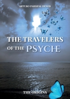 The Travelers of the Psyche B0GSXS1RM7 Book Cover