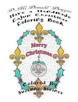 D. McDonald Designs Have a Handmade Cajun Christmas Coloring Book 1731058837 Book Cover