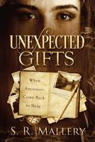 Unexpected Gifts 1511944250 Book Cover