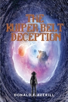 The Kuiper Belt Deception 1961254271 Book Cover
