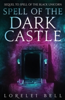 Spell of the Dark Castle 4824127580 Book Cover