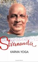 Life And Works Of Swami Sivananda/Karma Yoga 8170522196 Book Cover