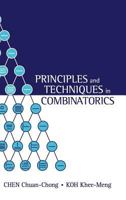Principles and Techniques in Combinatorics 9810211392 Book Cover