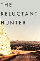 The Reluctant Hunter 1449046282 Book Cover