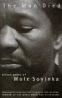 The Man Died: Prison Notes of Wole Soyinka 0060139722 Book Cover