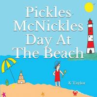Pickles McNickles Day at the Beach 1980866910 Book Cover