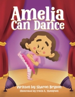 Amelia Can Dance B0FCS29JXP Book Cover
