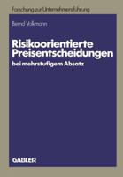 Risikoorientierte Preisentscheidungen Bei Mehrstufigem Absatz 3409187030 Book Cover