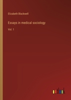 Essays in medical sociology: Vol. 1 3368940201 Book Cover