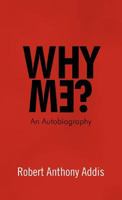 Why Me? 1466921595 Book Cover