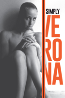 Simply Verona: Breaking All the Rules 1592110223 Book Cover