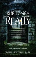 Rob Tomb's Realty: Embalming Rooms: For Rent 1432789465 Book Cover